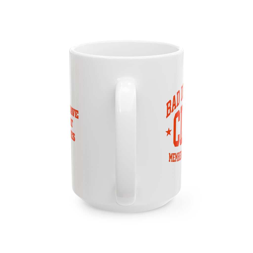 Bad Decision Club Ceramic Mug — Bold Retro Typography Coffee Cup (11oz & 15oz)