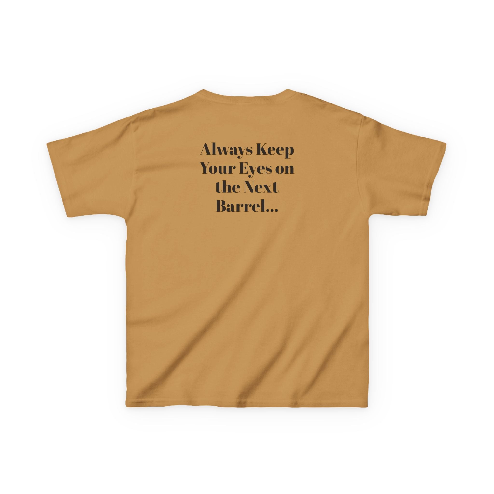 Kids T-Shirt — 'Always Keep Your Eye On the Next Barrel' Cowgirl Graphic