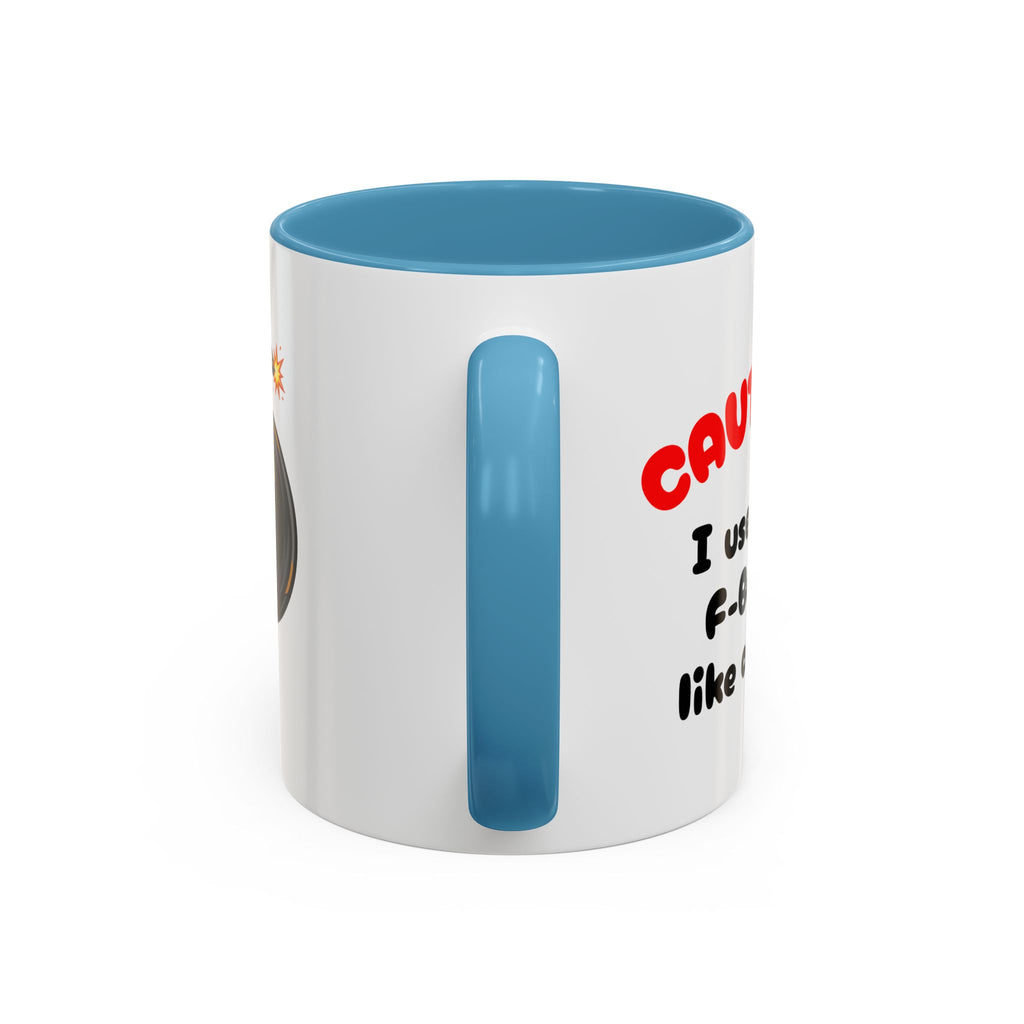 Funny "F" Bomb Accent Coffee Mug – 11oz/15oz Ceramic