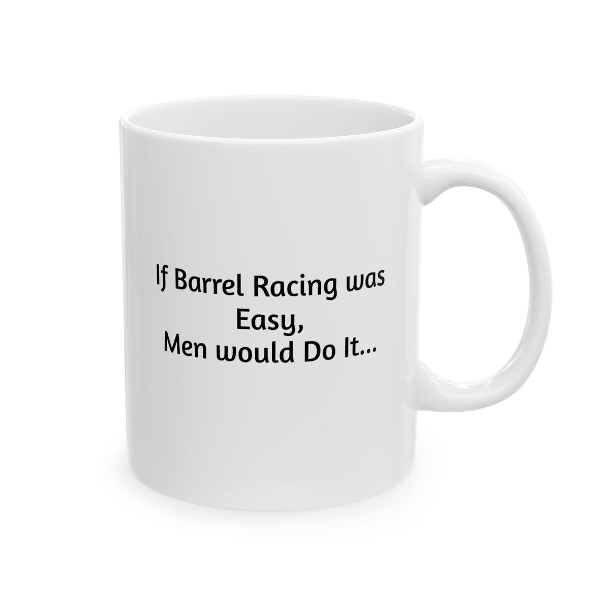 Barrel Racing Mug with Attitude — 11oz/15oz