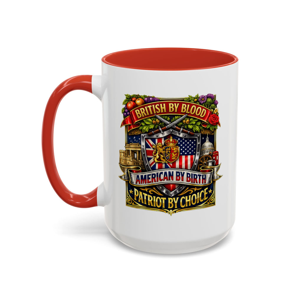 British Pride Coffee Mug — "British by Blood, American by Birth, Patriot by Choice" Patriotic Ceramic Mug