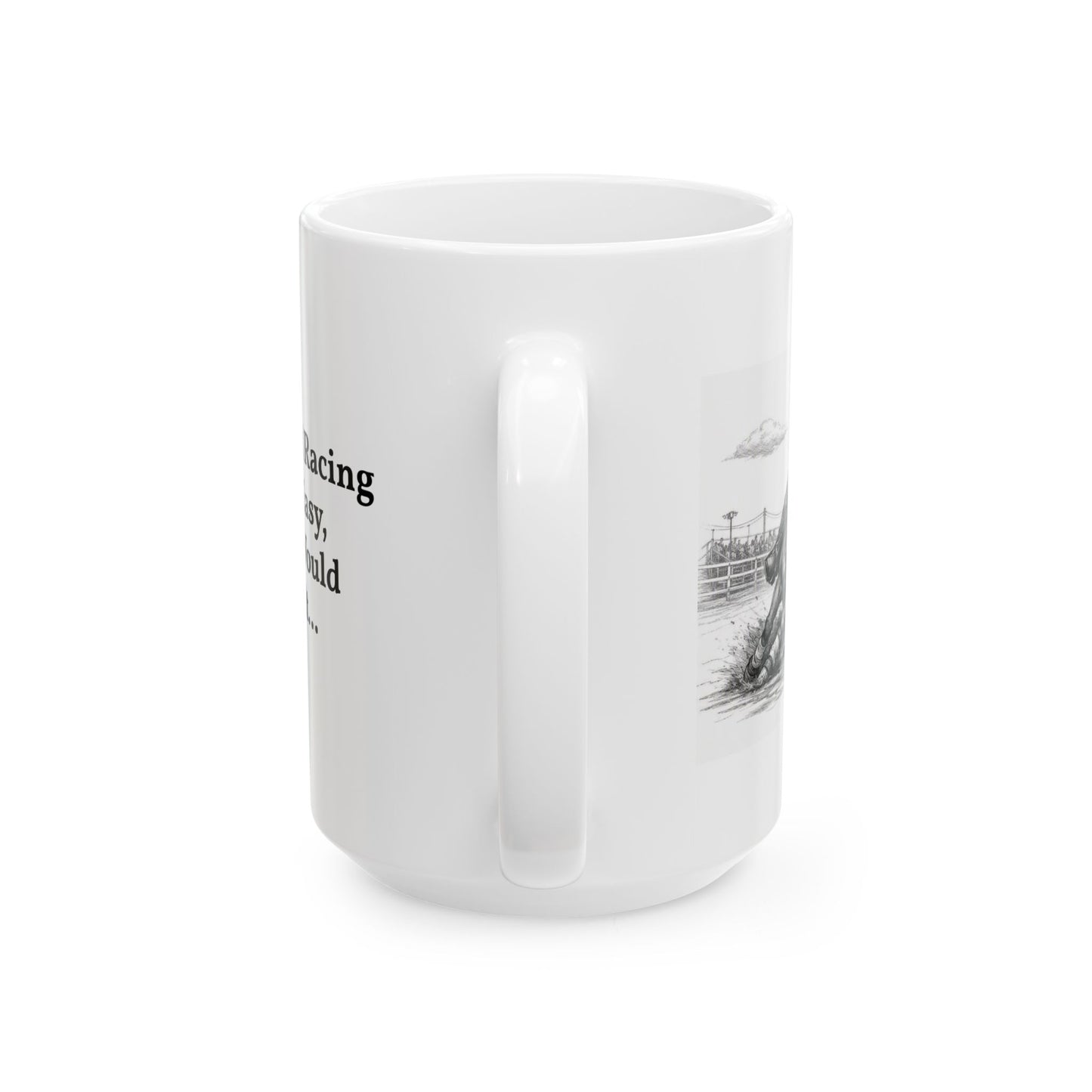 Barrel Racing Mug with Attitude — 11oz/15oz
