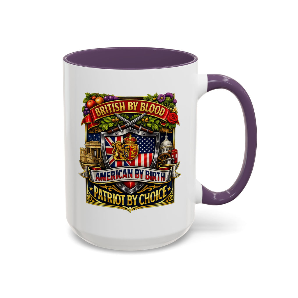 British Pride Coffee Mug — "British by Blood, American by Birth, Patriot by Choice" Patriotic Ceramic Mug