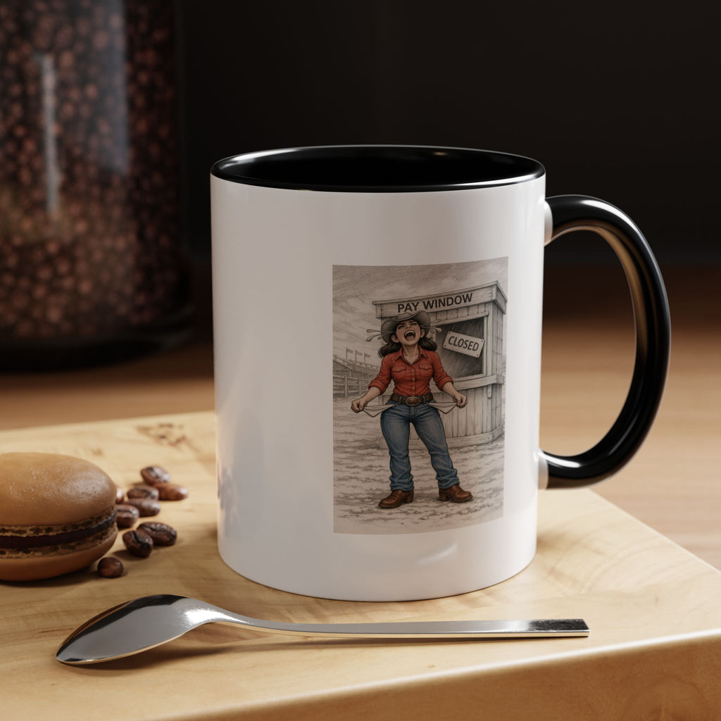 Out of the Money Barrel Racing Coffee Mug — Rodeo Cowgirl Accent Mug (11/15 oz)