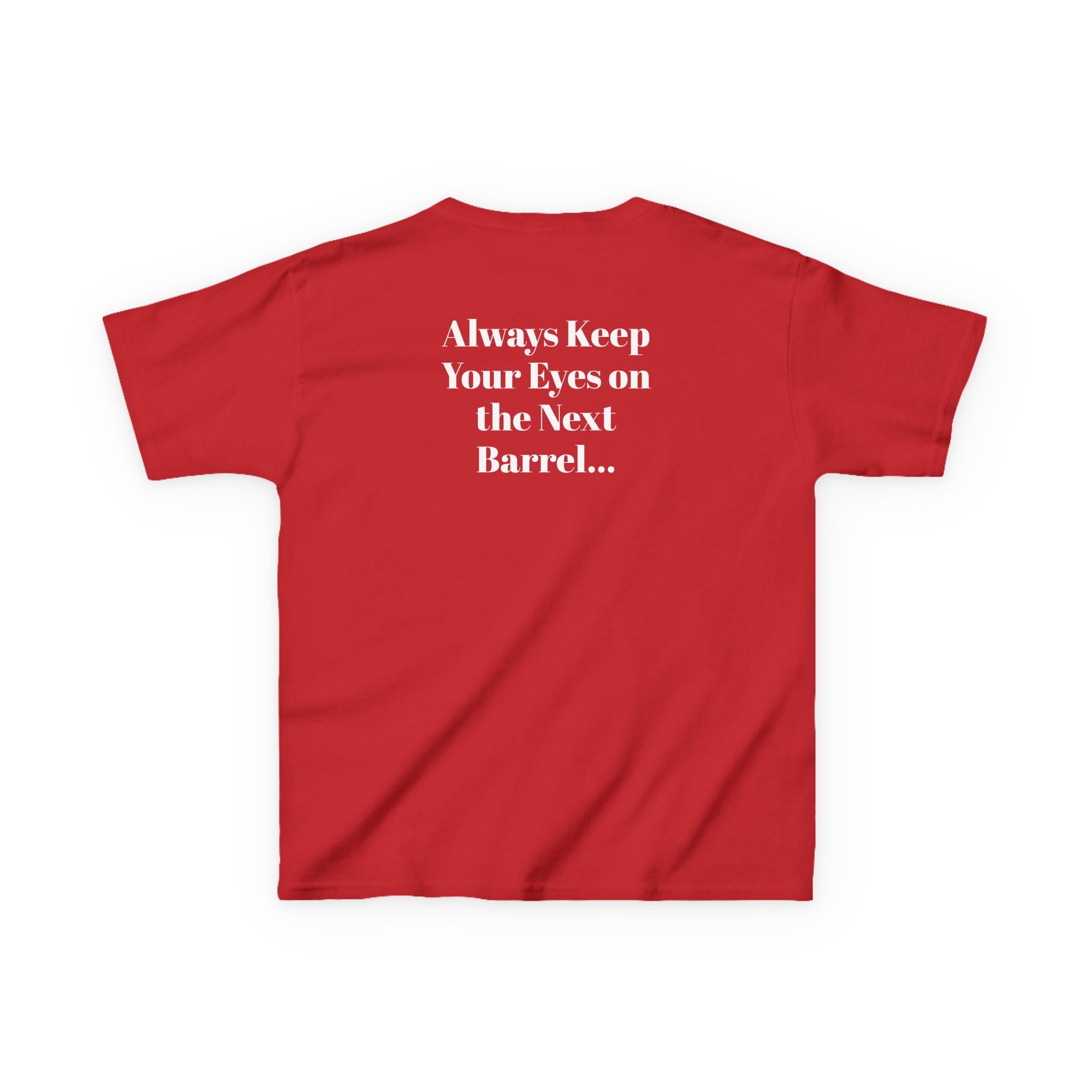 Kids T-Shirt — 'Always Keep Your Eye On the Next Barrel' Cowgirl Graphic