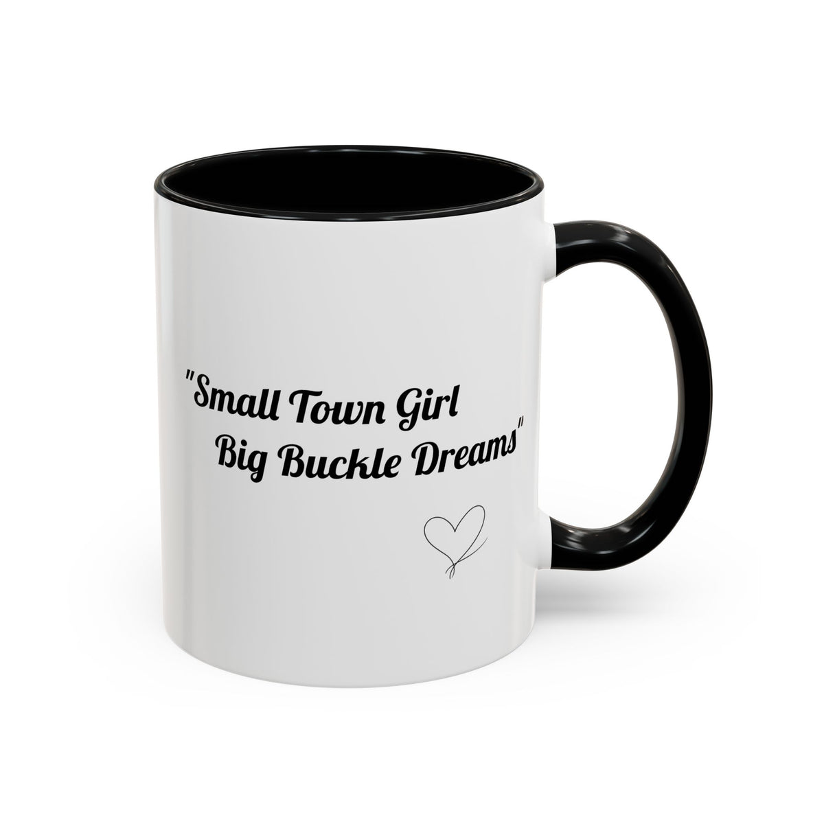 Barrel Racing Dreams Coffee Mug — "Small Town Girl, Big Buckle Dreams" Accent Mug