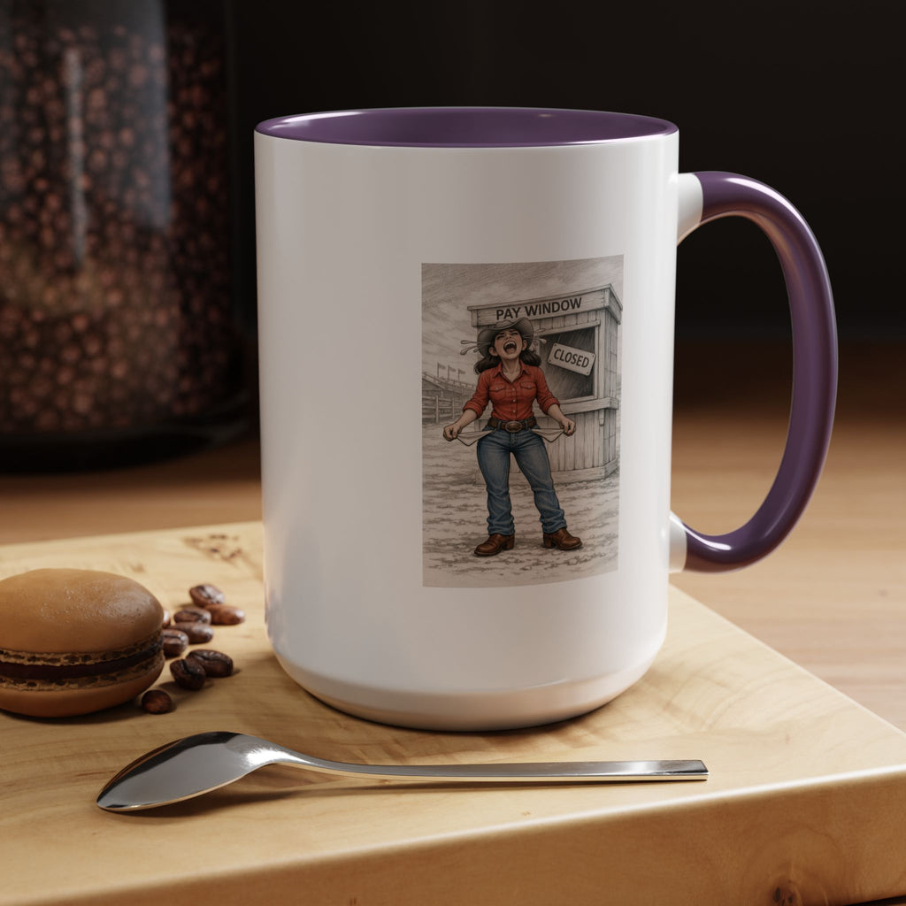 Out of the Money Barrel Racing Coffee Mug — Rodeo Cowgirl Accent Mug (11/15 oz)