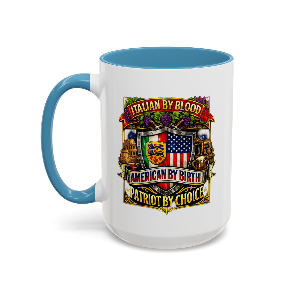 Italian by Blood American by Birth "Patriot by Choice" Accent Coffee Mug (11/15oz)