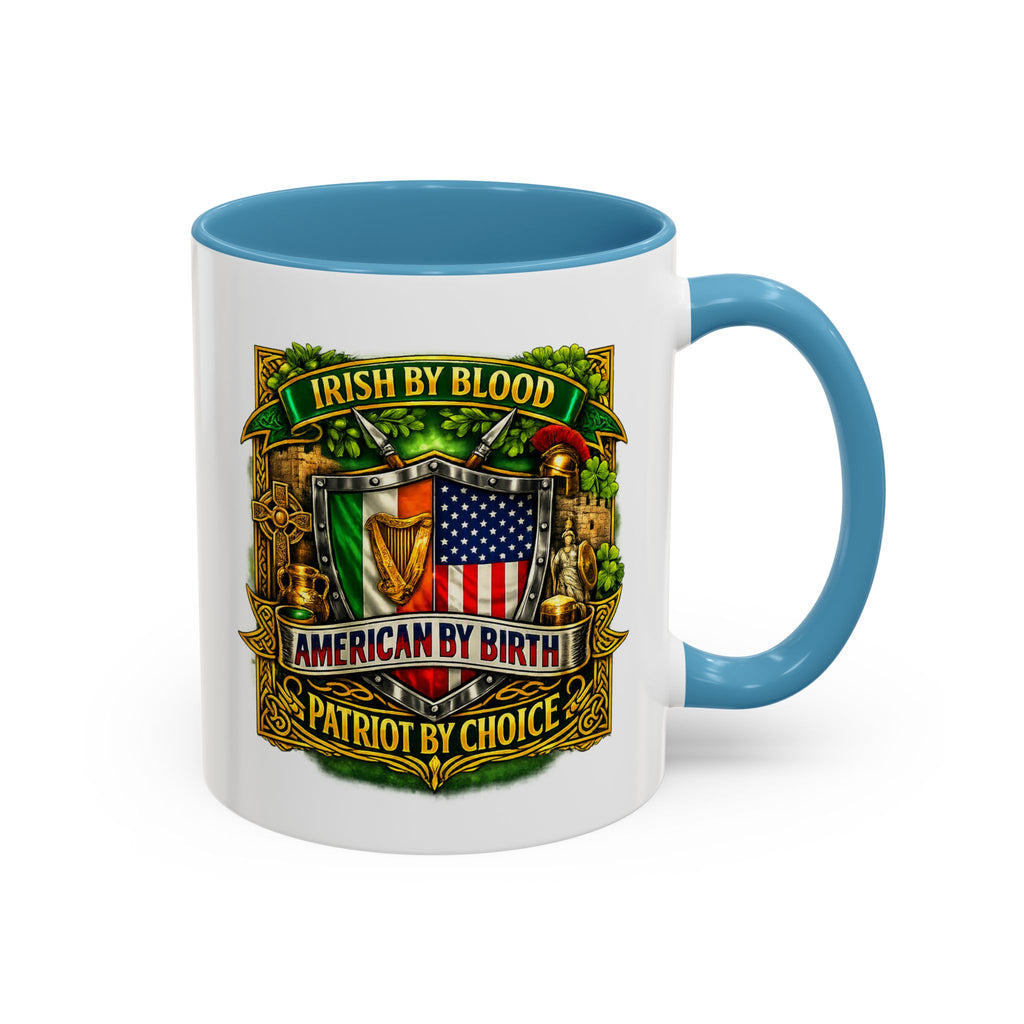 Irish Pride Coffee Mug — "Irish by Blood, American by Birth, Patriot by Choice" Patriotic Ceramic Mug