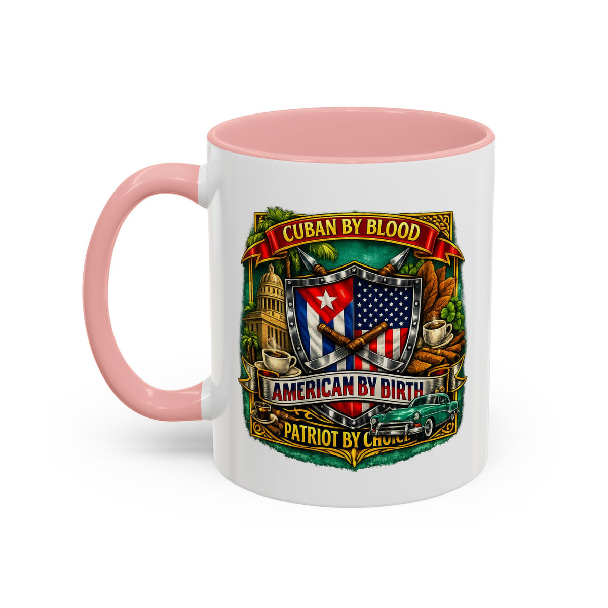 Cuban/American Pride - Cuban by Blood, American by Birth Accent Coffee Mug (11/15oz)