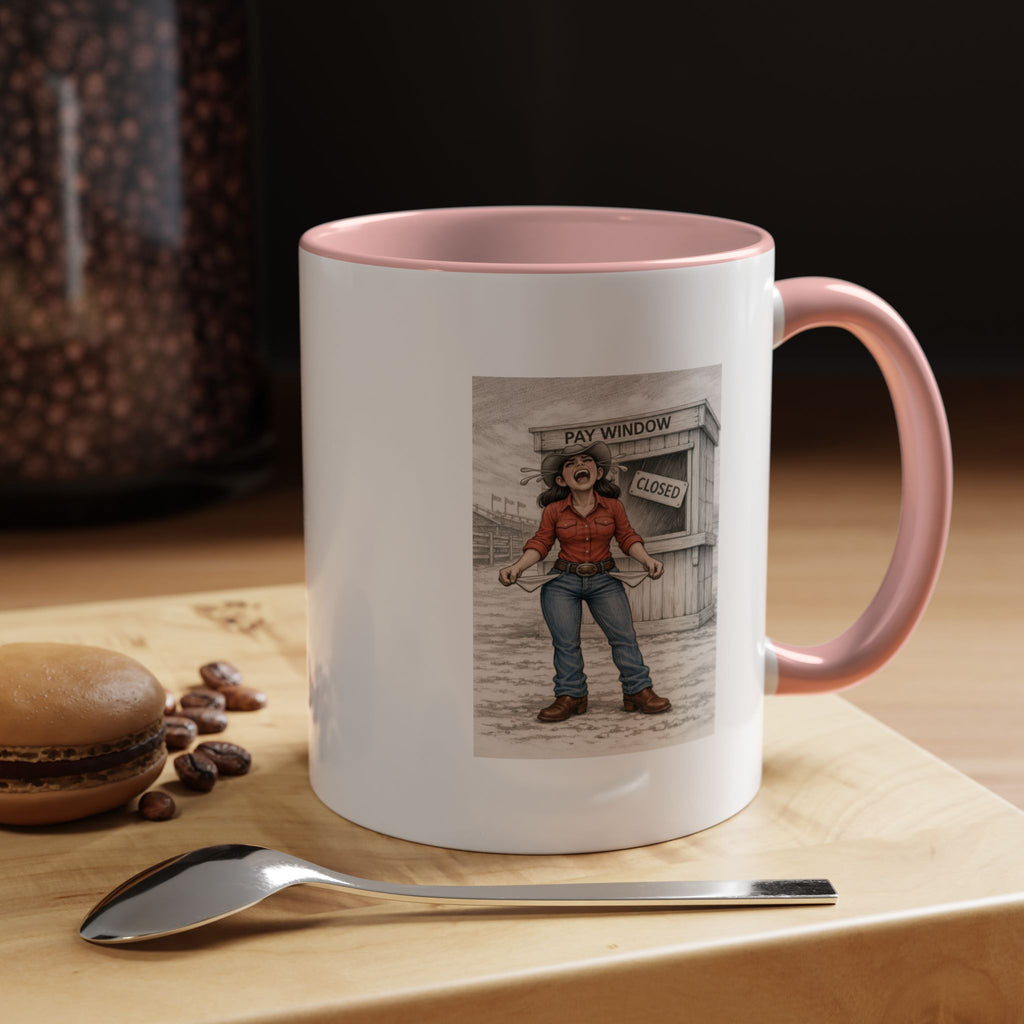 Out of the Money Barrel Racing Coffee Mug — Rodeo Cowgirl Accent Mug (11/15 oz)