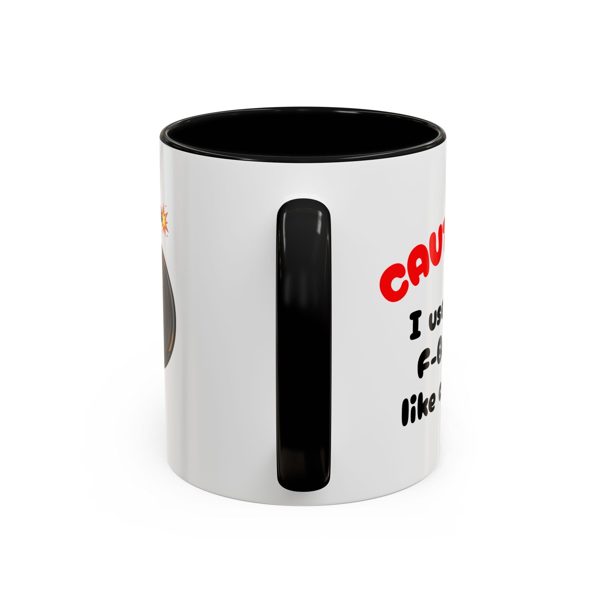 Funny "F" Bomb Accent Coffee Mug – 11oz/15oz Ceramic