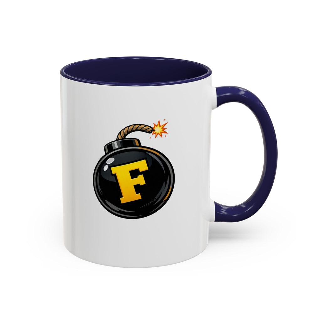 Funny "F" Bomb Accent Coffee Mug – 11oz/15oz Ceramic