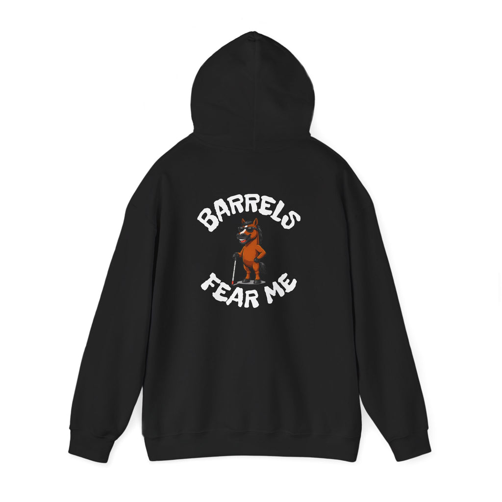 Fear Me Barrel Horse Hoodie — 'Barrels Fear Me' Graphic Hirse Hoody