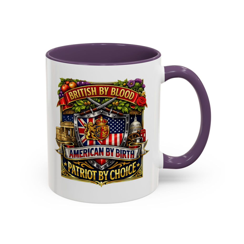 British Pride Coffee Mug — "British by Blood, American by Birth, Patriot by Choice" Patriotic Ceramic Mug
