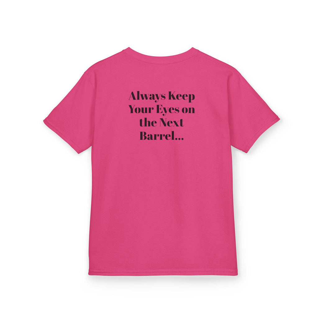 Kids T-Shirt — 'Always Keep Your Eye On the Next Barrel' Cowgirl Graphic