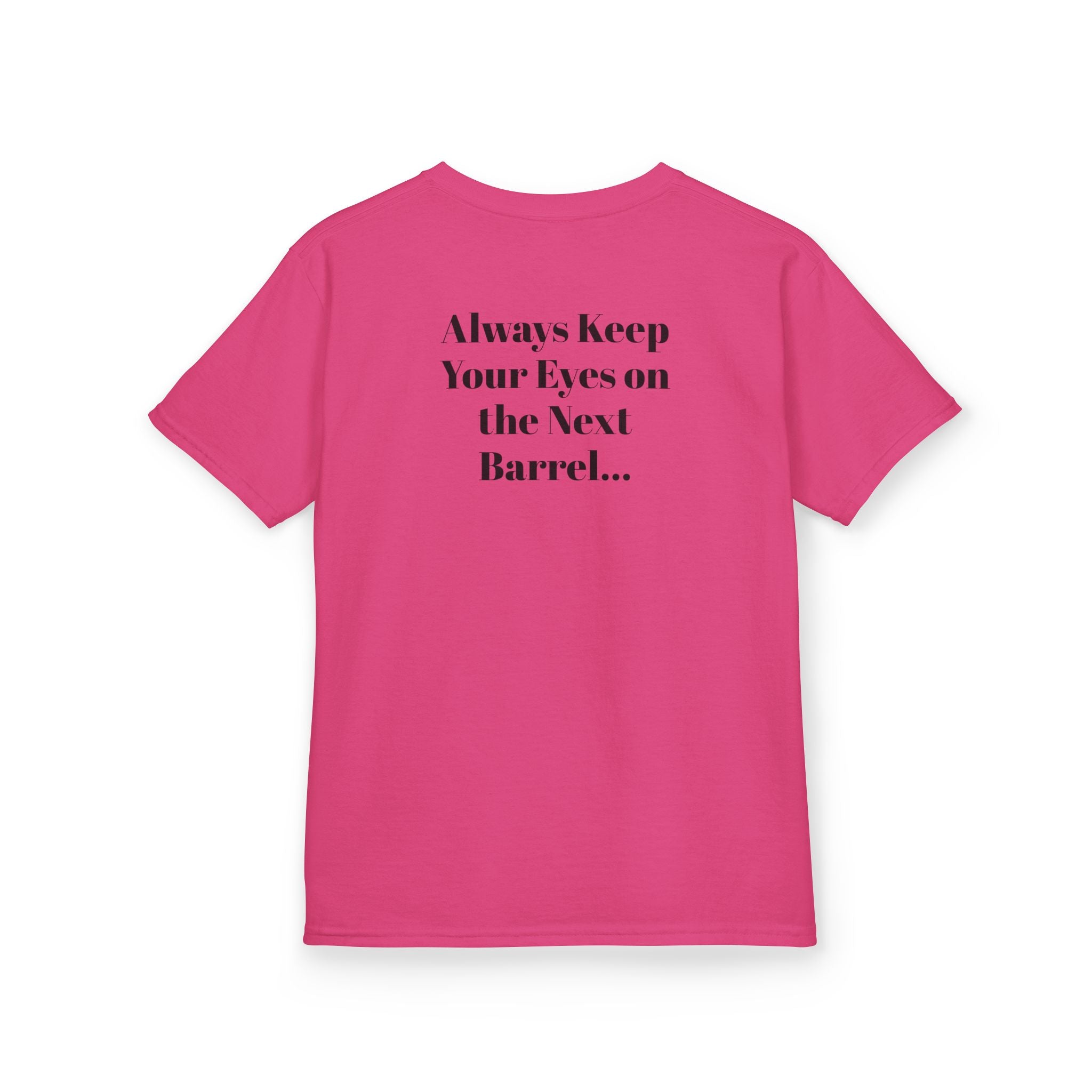 Kids T-Shirt — 'Always Keep Your Eye On the Next Barrel' Cowgirl Graphic