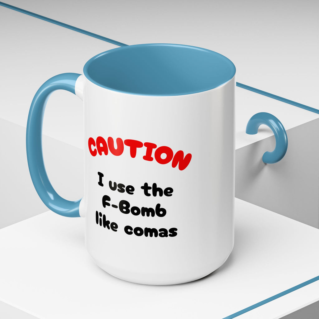 Funny "F" Bomb Accent Coffee Mug – 11oz/15oz Ceramic