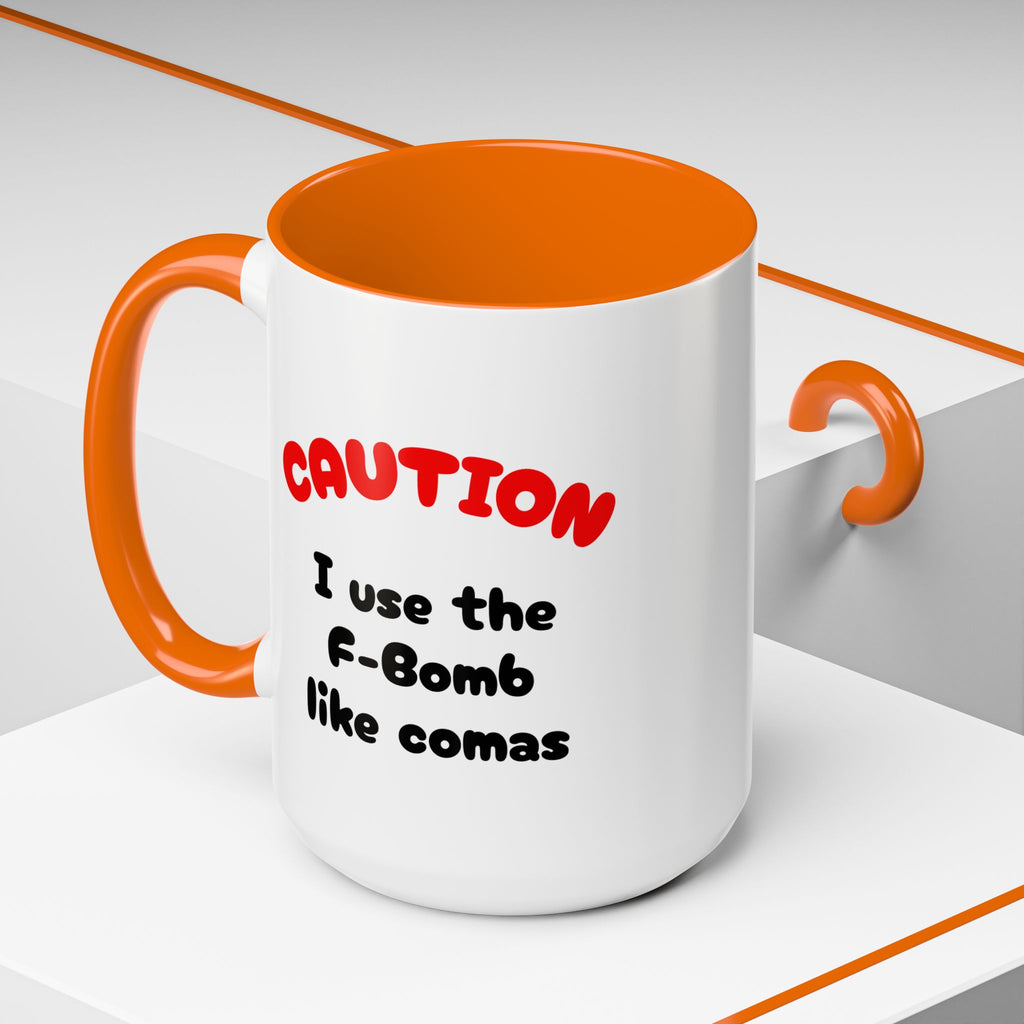 Funny "F" Bomb Accent Coffee Mug – 11oz/15oz Ceramic