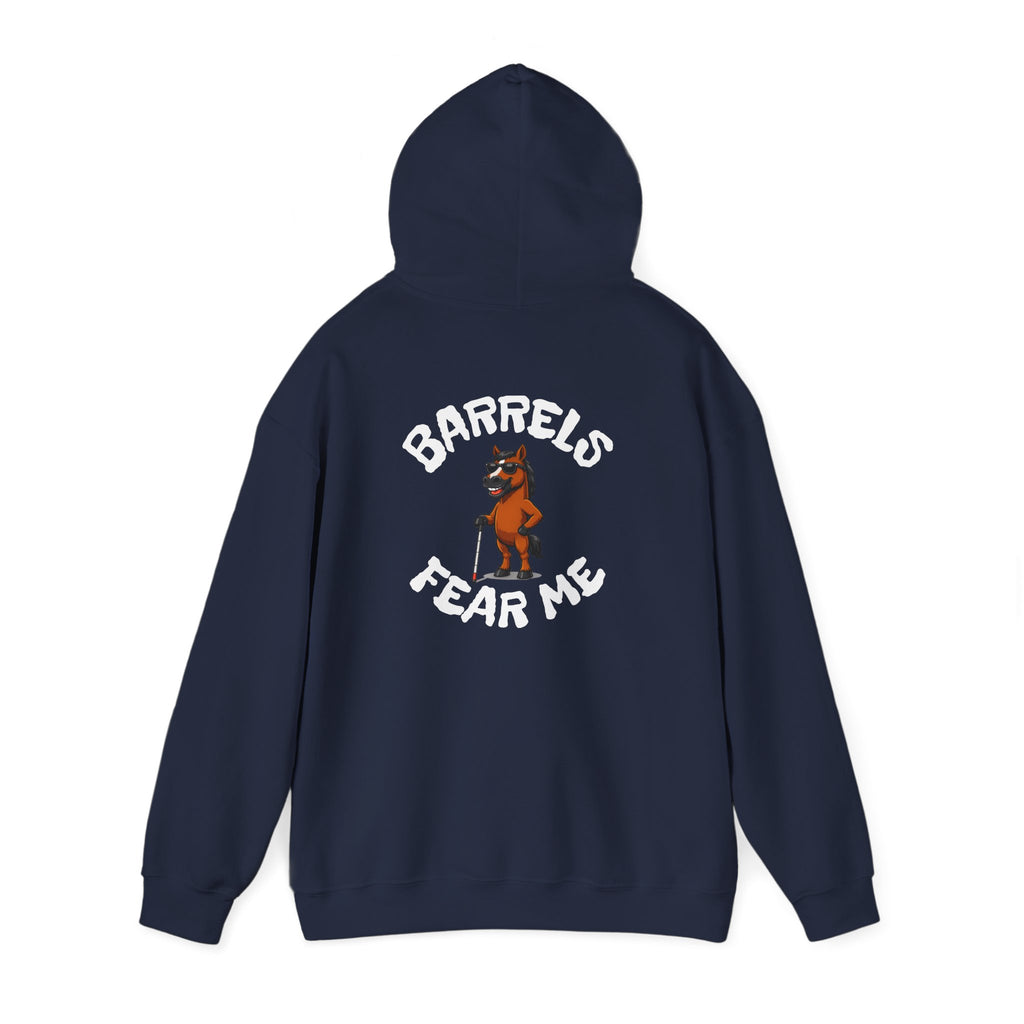 Fear Me Barrel Horse Hoodie — 'Barrels Fear Me' Graphic Hirse Hoody