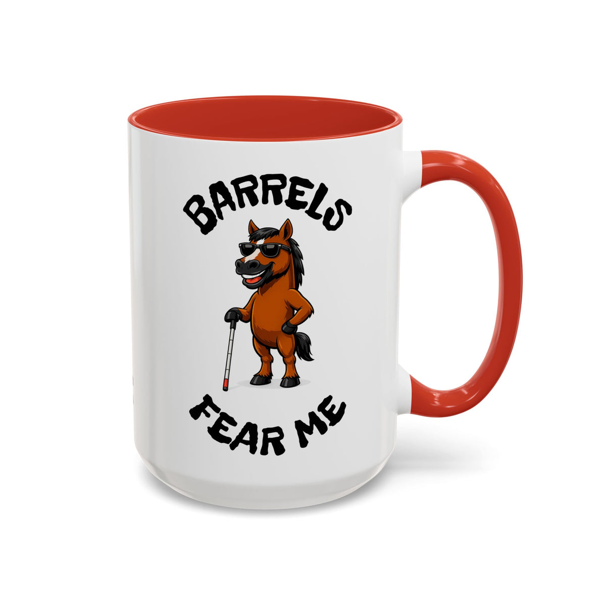 Barrels Fear Me Coffee Mug – Funny Barrel Racing Horse Gift