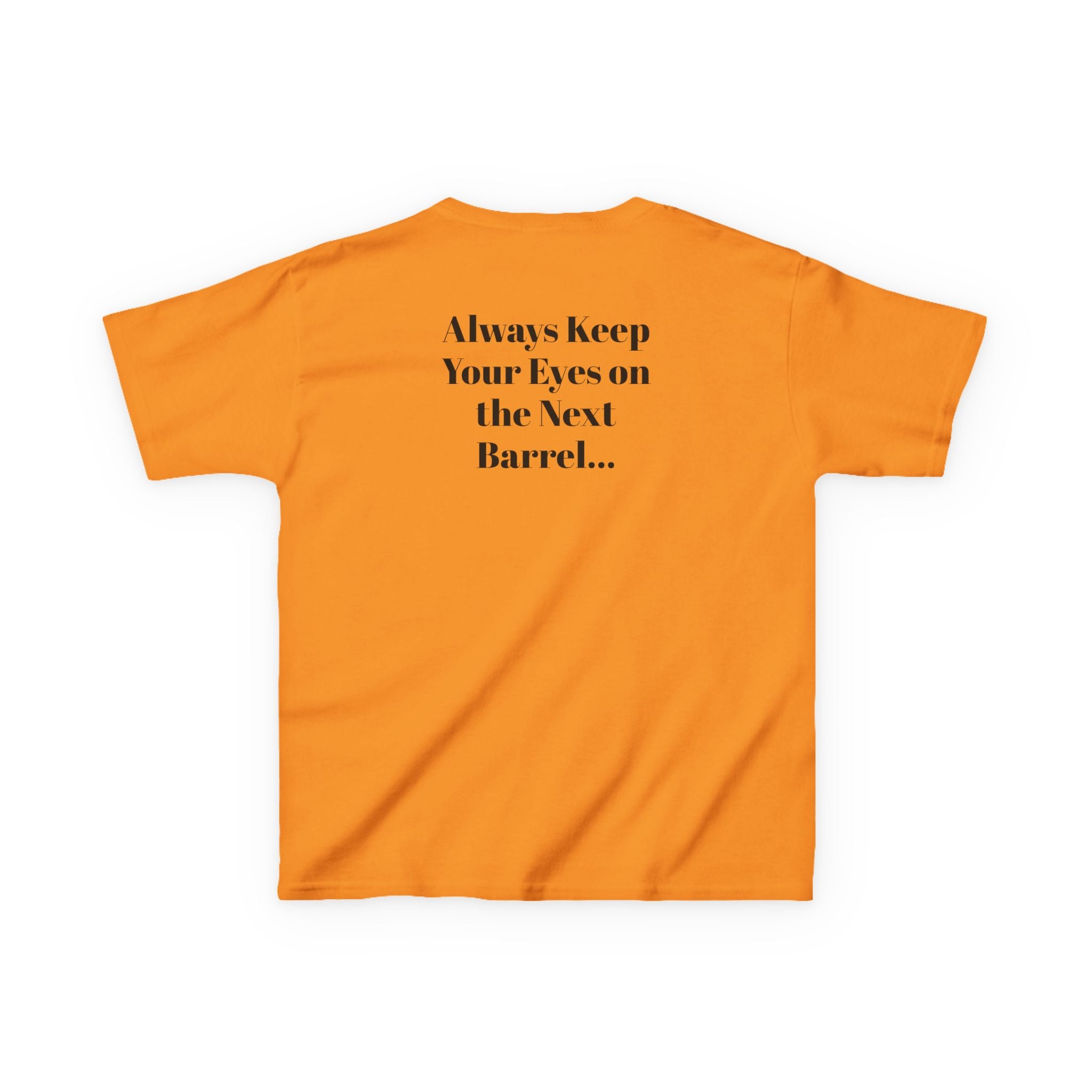 Kids T-Shirt — 'Always Keep Your Eye On the Next Barrel' Cowgirl Graphic