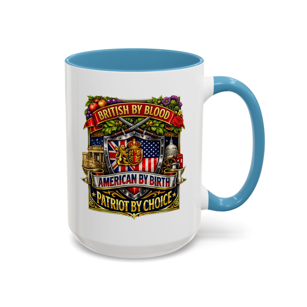 British Pride Coffee Mug — "British by Blood, American by Birth, Patriot by Choice" Patriotic Ceramic Mug