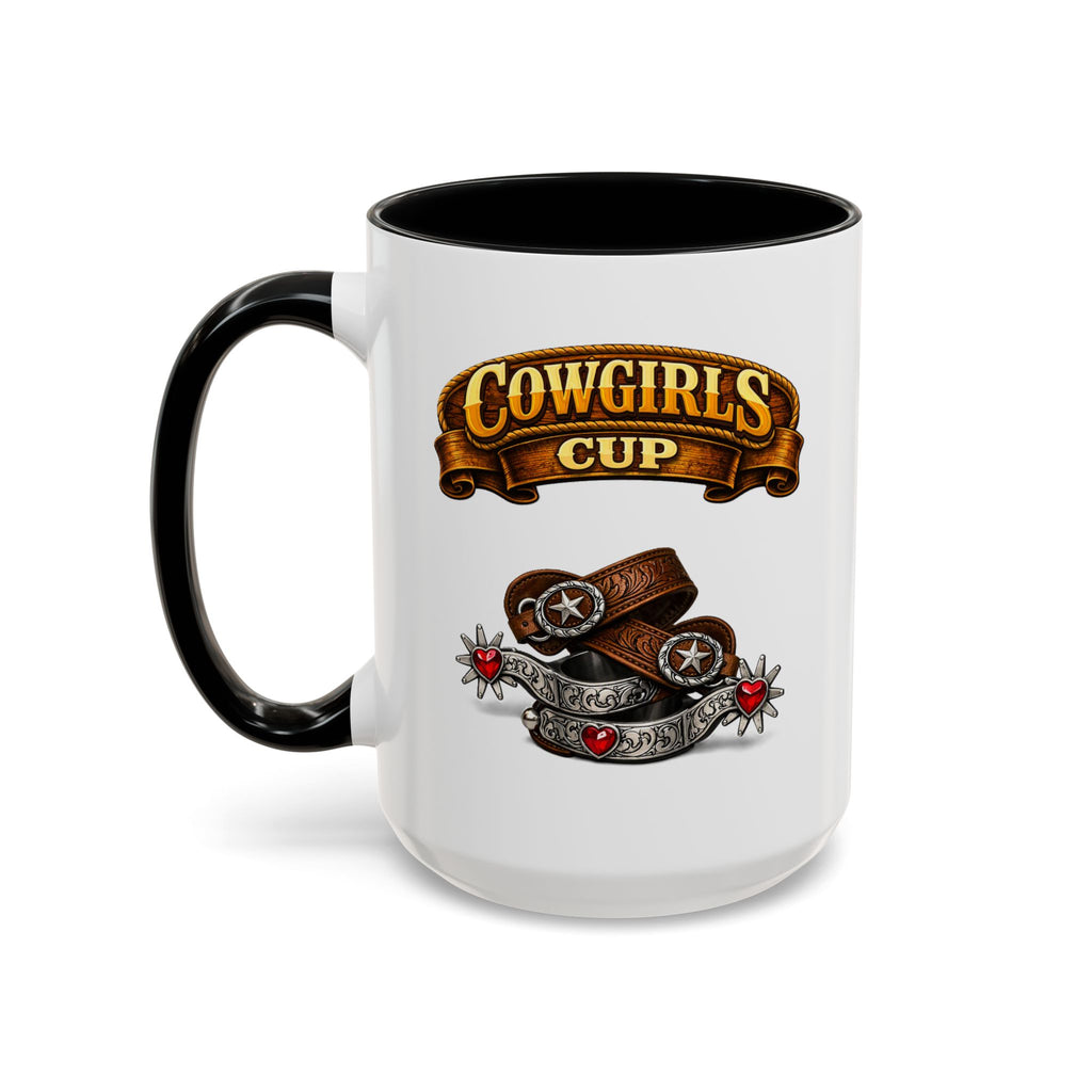 Cowgirls Cup Coffee Mug — Western Rustic Accent Mug
