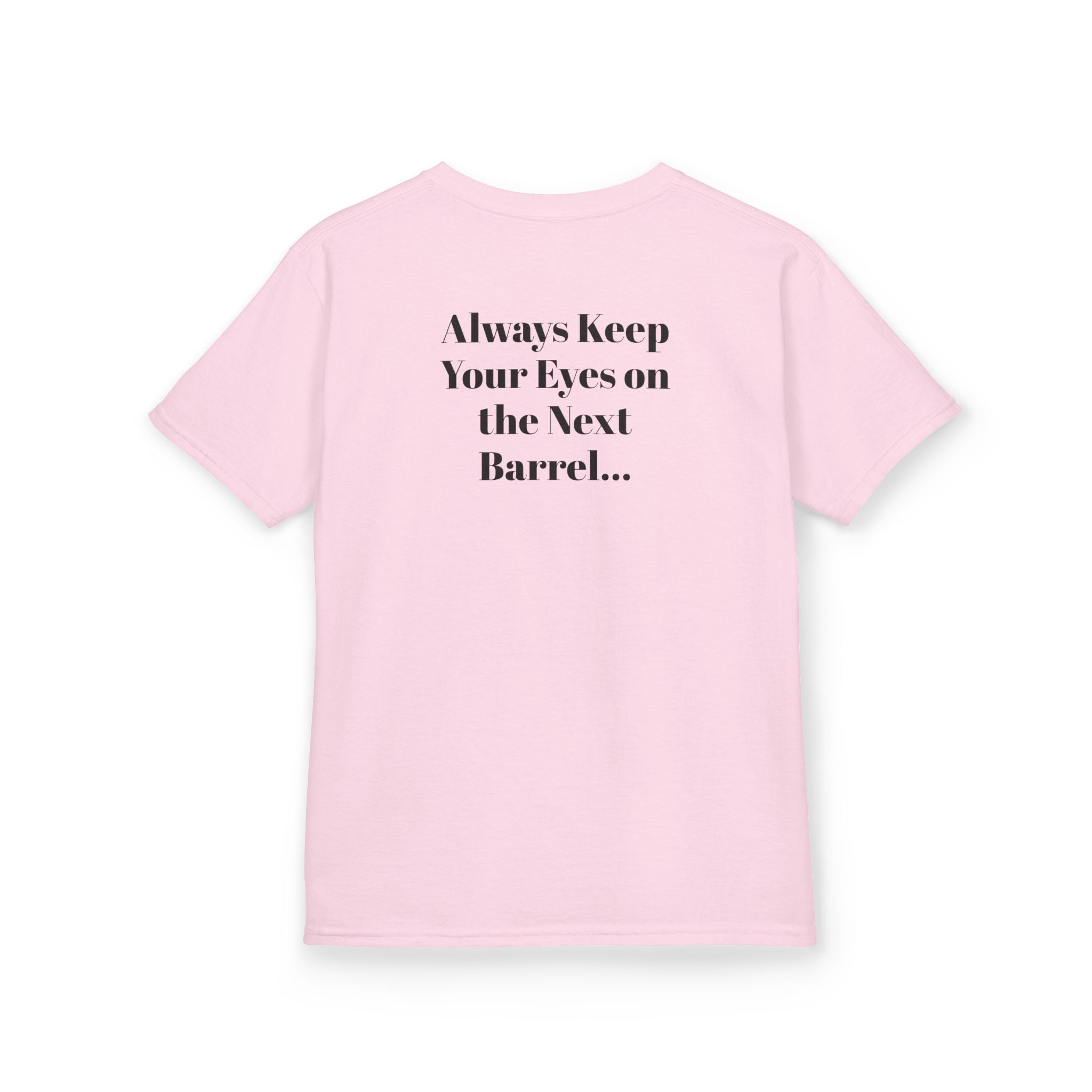 Kids T-Shirt — 'Always Keep Your Eye On the Next Barrel' Cowgirl Graphic