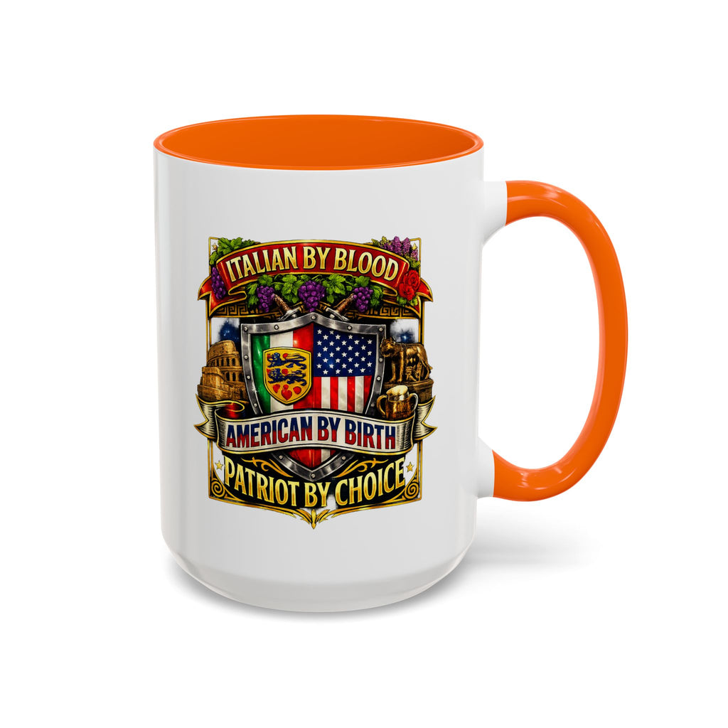 Italian by Blood American by Birth "Patriot by Choice" Accent Coffee Mug (11/15oz)