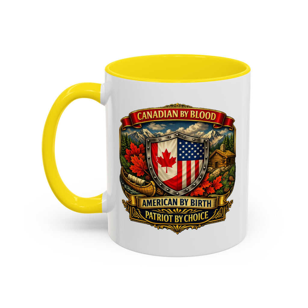 Canadian by Blood American by Birth Accent Coffee Mug — Patriot by Choice 11/15oz